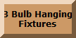 More 3 Bulb Hanging Fixtures!