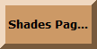 Back to Shades Page