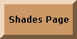 Back to Shades Page