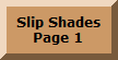Slip Shades Page 1